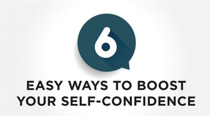 6 Easy Ways To Boost Your Self Confidence Paradigm Life